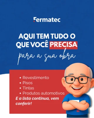 Arte Fermatec: sua obra merece confiança